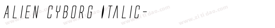 Alien Cyborg Italic字体转换